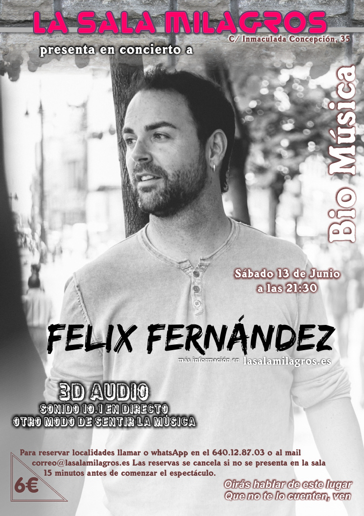 Félix Fernández. Bio Música.
